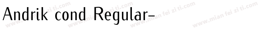 Andrik cond Regular字体转换